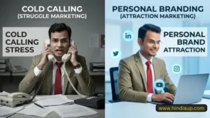Network Marketing में Cold Calling स्ट्रेस बनाम Personal Branding attraction marketing का comparison दिखाती हुई इमेज